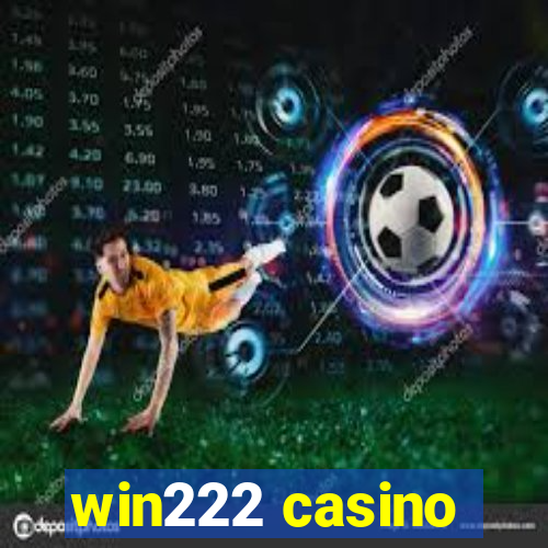 win222 casino